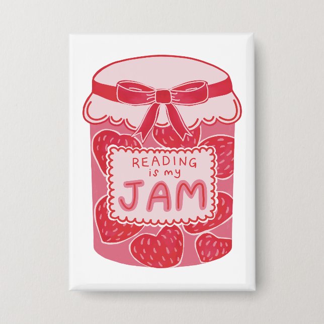 Reading is my jam book lover button (Front)