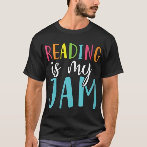 Reading Is My Jam Funny Back To School Teacher T_Shirt
