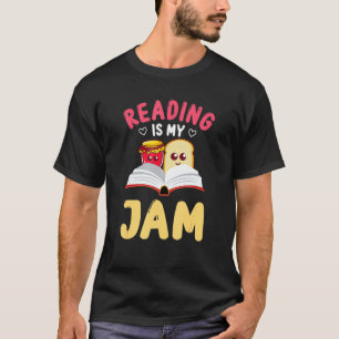 Reading Is My Jam Funny I Love To Read Books 2 T-Shirt