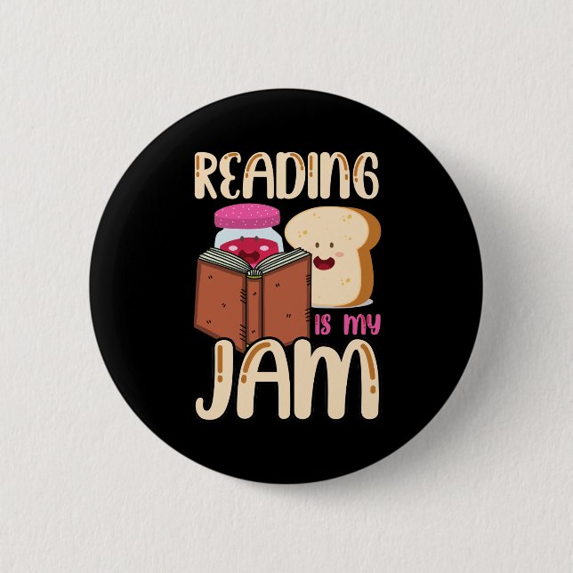 Reading Is My Jam Funny I Love to Read Books Gift Button (Front)