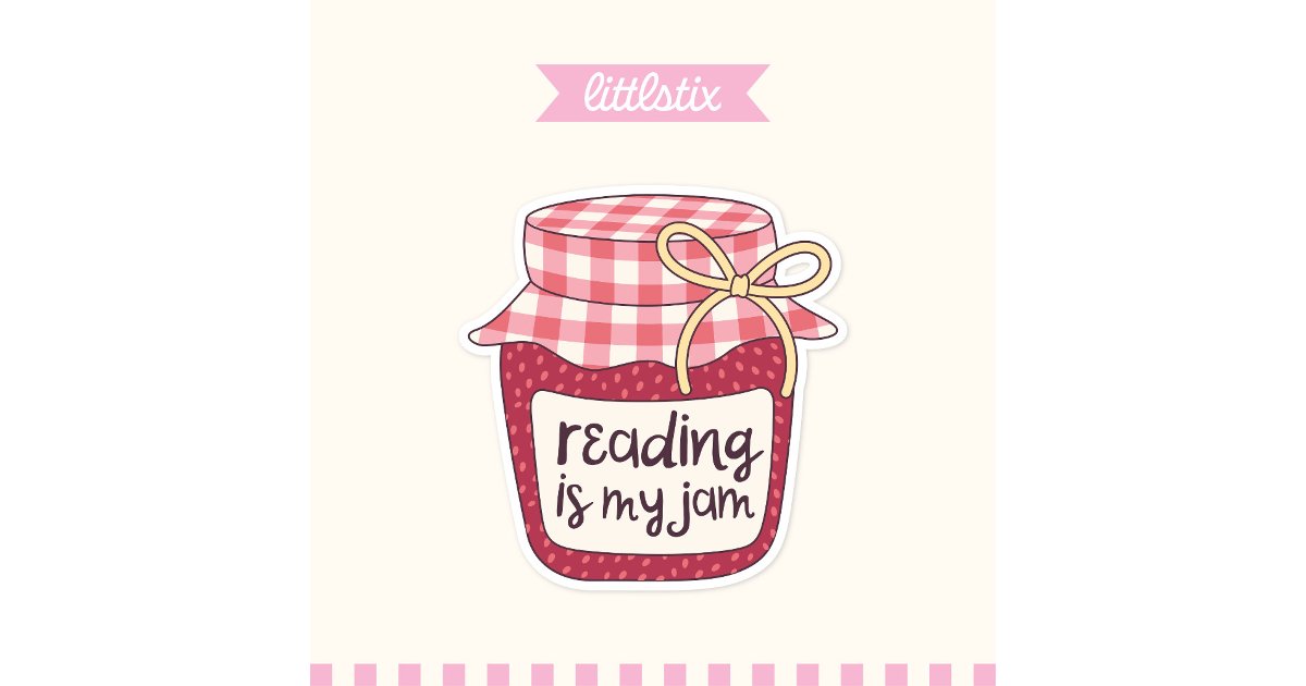 Reading is My Jam Sticker | Zazzle