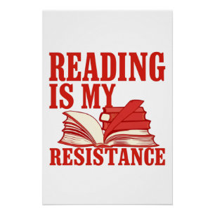 Reading Is My Resistance Literary Liberation Art Poster