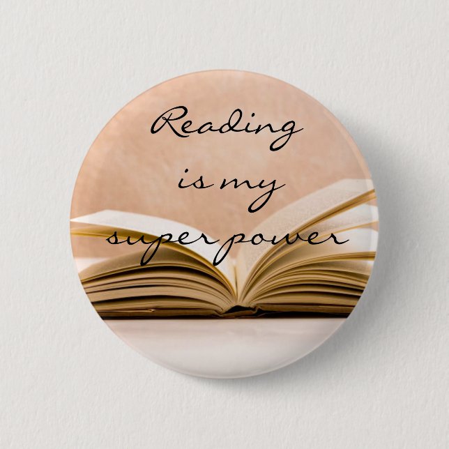 Reading is my super power button (Front)