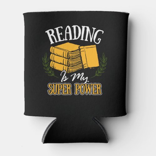 Reading Is My Super Power Can Cooler