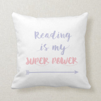 Reading is my super power throw pillow