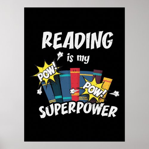 Reading Is My Superpower Book Bookworm Poster
