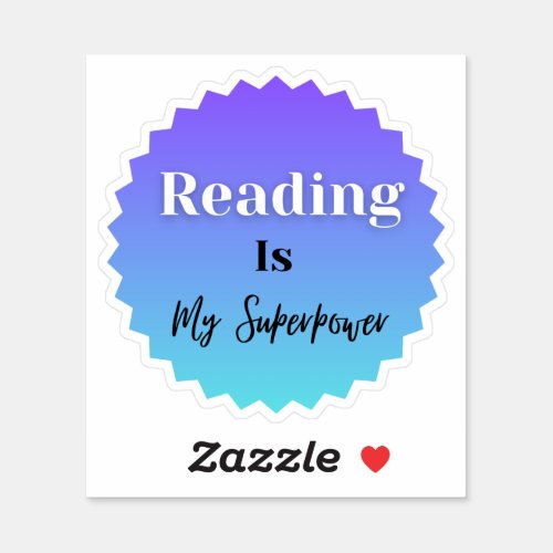 Reading Is My Superpower Sticker