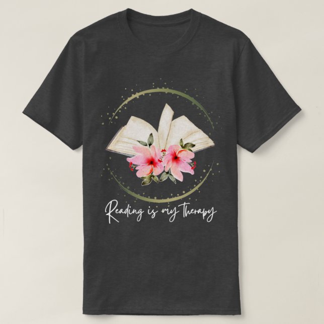 Reading is My Theraphy T-Shirt (Design Front)