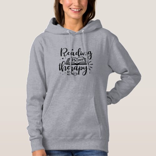 Reading is My Therapy Book Lover Hoodie