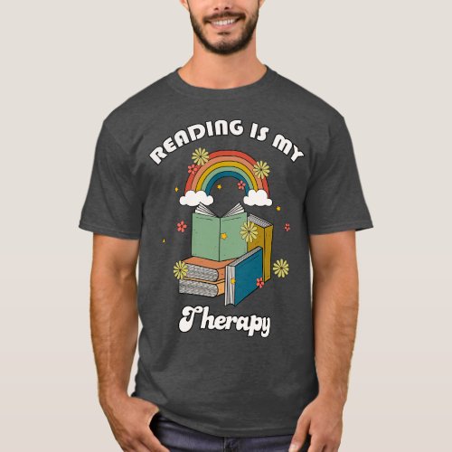 Reading Is My Therapy T_Shirt