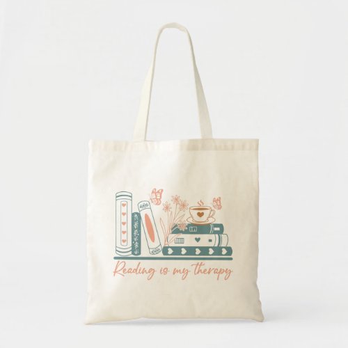 Reading Is My Therapy Tote Bag