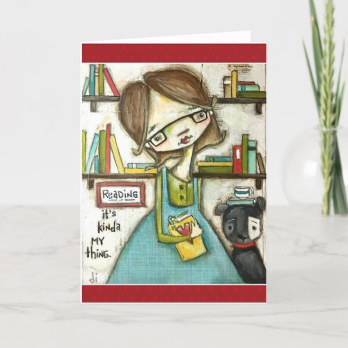 Reading is my Thing _ Blank Note Card