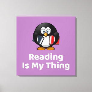 Reading Is My Thing Penguin Funny Reading Canvas Print
