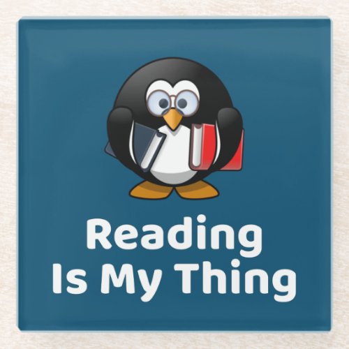 Reading Is My Thing Penguin Funny Reading Glass Coaster