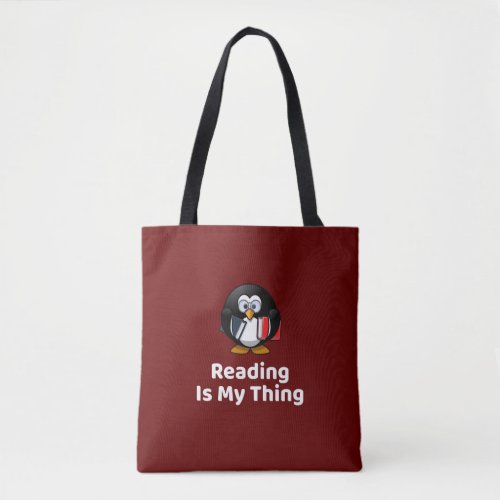 Reading Is My Thing Penguin Funny Reading Tote Bag