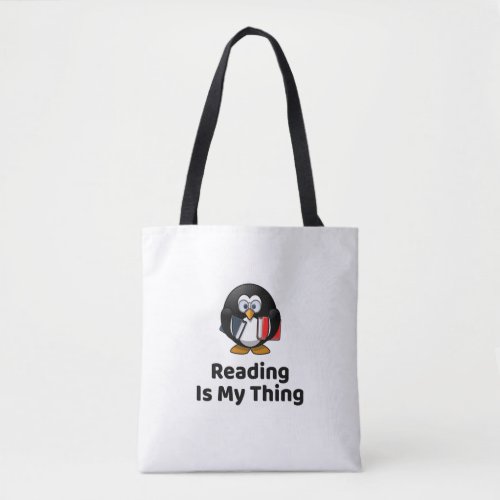 Reading Is My Thing Penguin Funny Reading Tote Bag