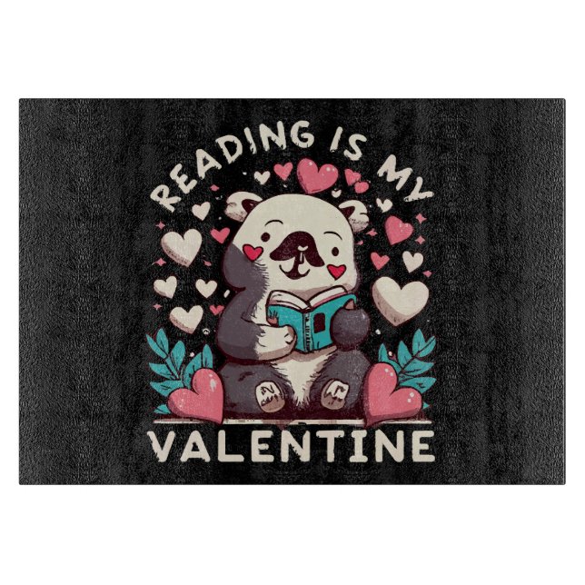 Reading Is My Valentine Cutting Board (Front)