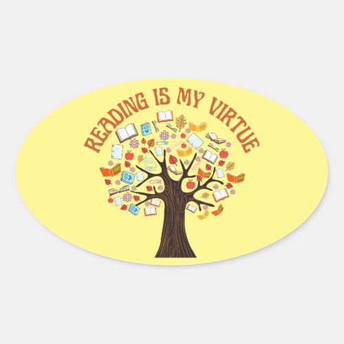 Reading Is My Virtue Oval Sticker
