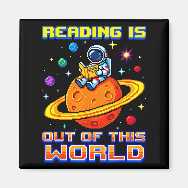 Reading is out of this world astronaut reading magnet (Front)