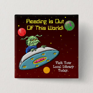 Reading Is Out Of This World Button