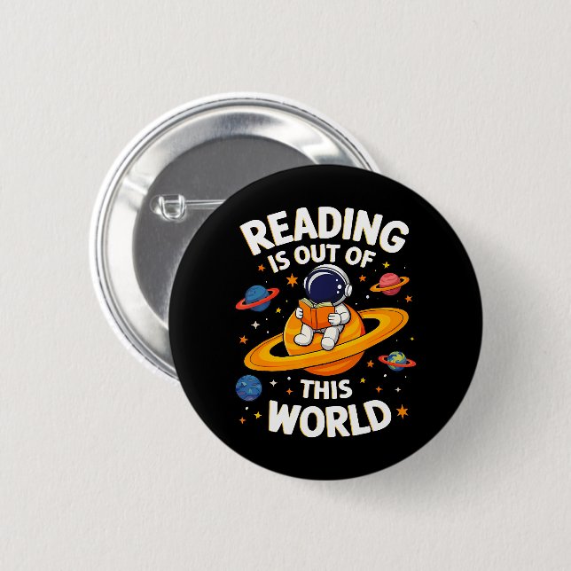 Reading Is Out Of This World Button (Front & Back)