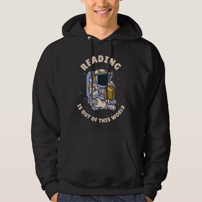 Reading Is Out Of This World Hoodie (Front)