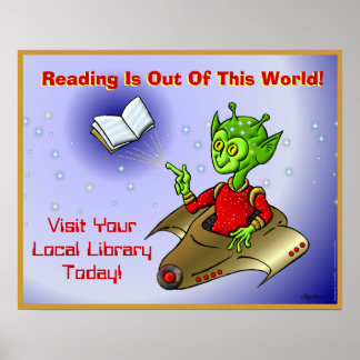 Reading Is Out Of This World Poster