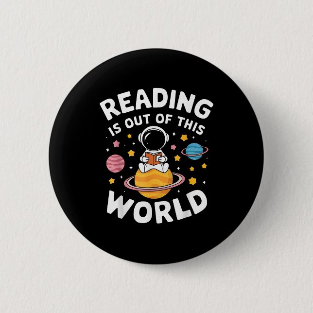 Reading Is Out Of This World Space Button (Front)