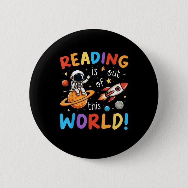 Reading Is Out Of This World Space Button (Front)