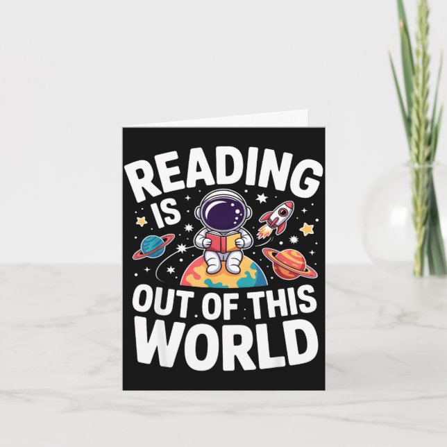 Reading is out of this world space funny books card (Front)