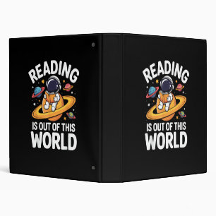 Reading is Out of This World Space Funny Books Lov 3 Ring Binder