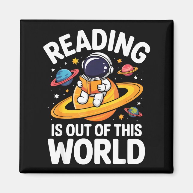 Reading is out of this world space funny books magnet (Front)