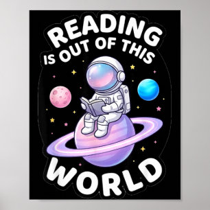 Reading is out of this world space funny books poster