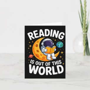 Reading is out of this world space funny booksRead Card