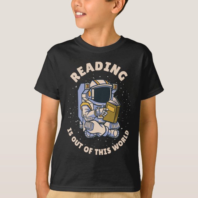 Reading Is Out Of This World T-Shirt (Front)