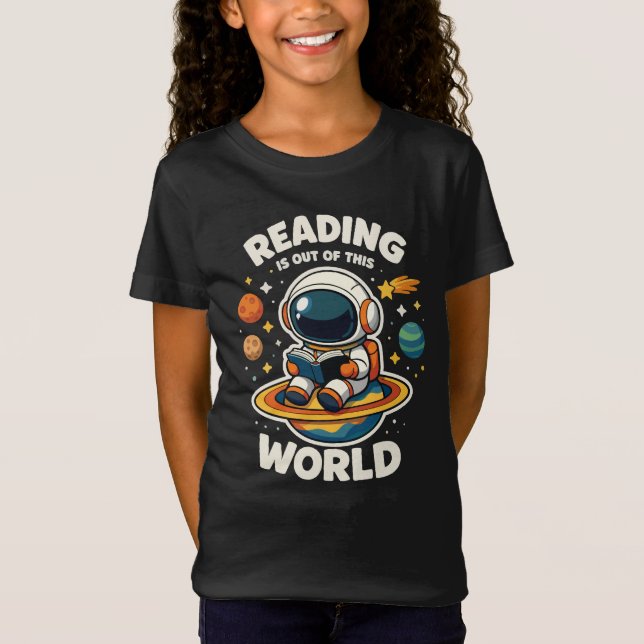 Reading is out of this world T-Shirt (Front)
