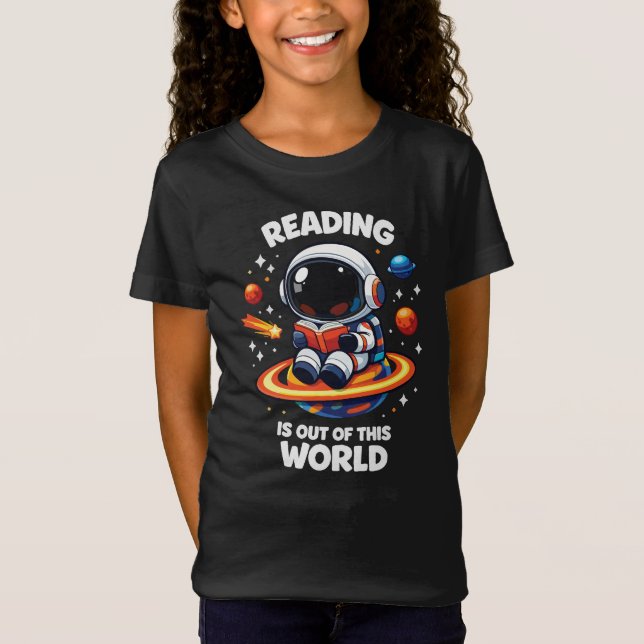 Reading is out of this world T-Shirt (Front)