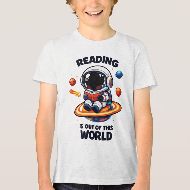 Reading is out of this world Tri-Blend shirt (Front)