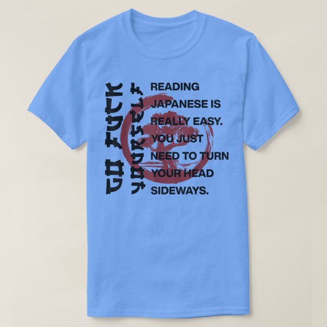 Reading Japanese Is Easy976 T-Shirt (Design Front)