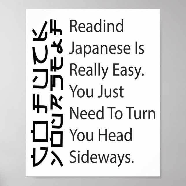 Reading Japanese Is Really Easy Funny Sarcastic Qu Poster (Front)