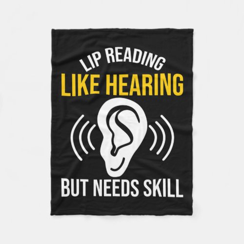 Reading Like Hearing Deaf  Fleece Blanket