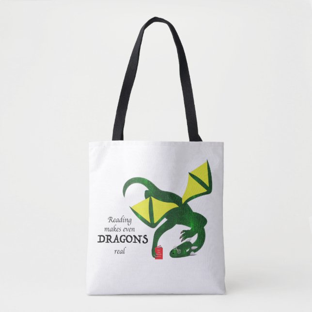 Reading makes Dragons real Tote Bag (Front)