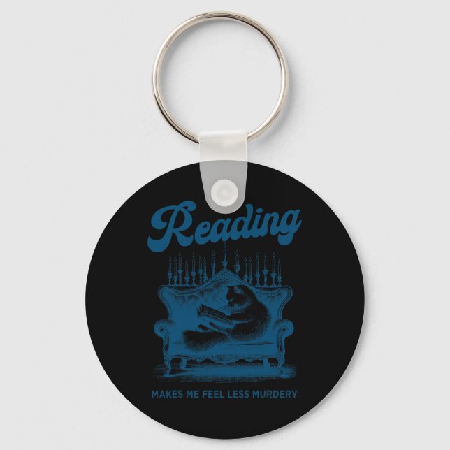 Reading Makes Me Feel Less Murdery Funny Cat Readi Keychain (Front)