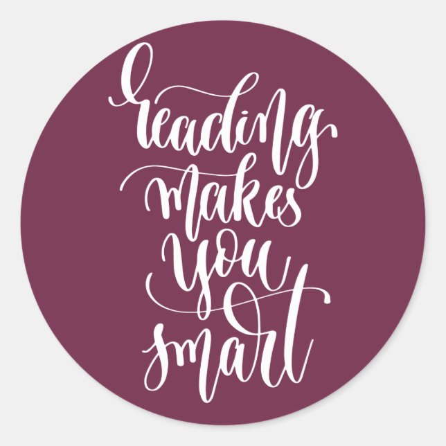 Reading Makes You Smart Classic Round Sticker (Front)