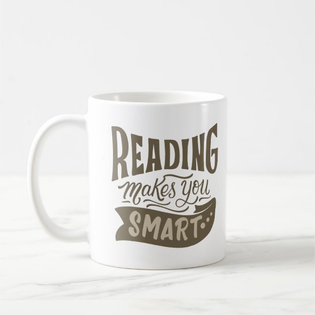 READING MAKES YOU SMART COFFEE MUG (Left)