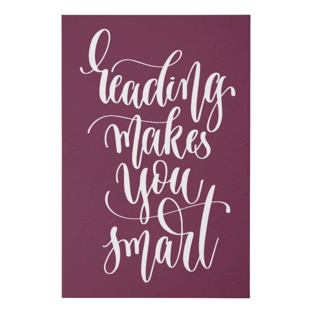 Reading Makes You Smart Faux Canvas Print (Front)