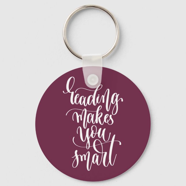 Reading Makes You Smart Keychain (Front)