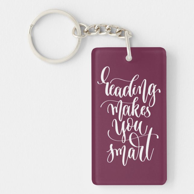 Reading Makes You Smart Keychain (Front)