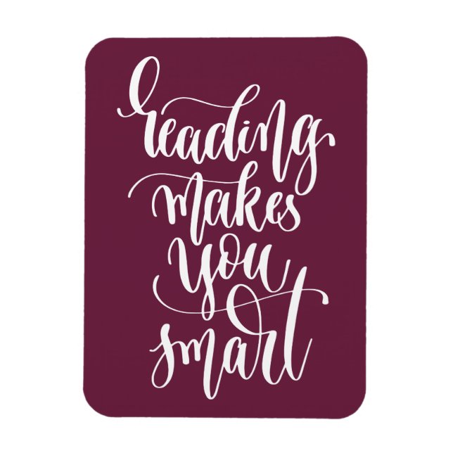 Reading Makes You Smart Magnet (Vertical)