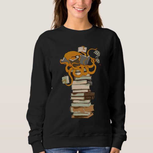 Reading Octopus tea coffee and books gift Sweatshirt